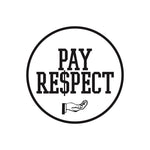 Pay Re$pect Clothing 